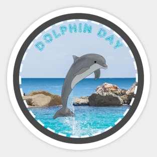 Dolphin Day April 14th Sticker